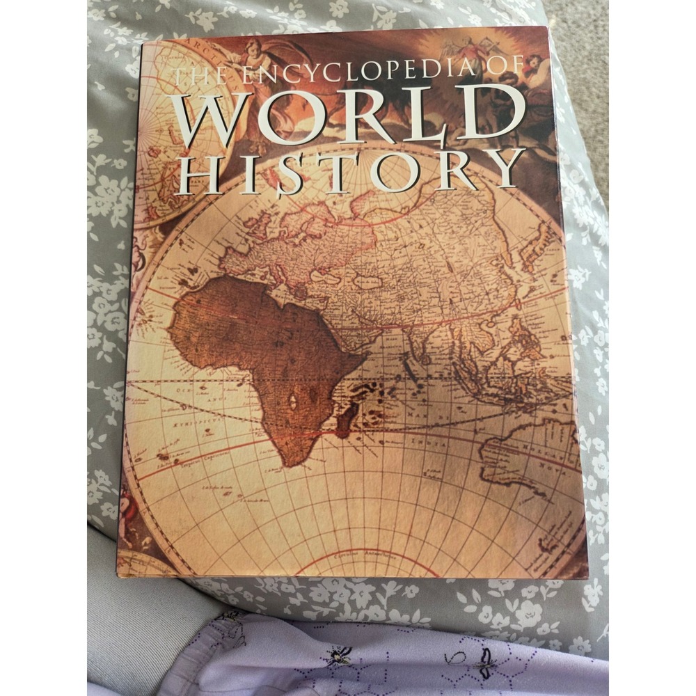 The Encyclopedia of World History Parragon Publishing Illustrated Hardcover
